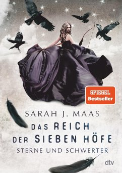 Sterne und Schwerter / Das Reich der sieben Höfe Bd.3 von DTV
